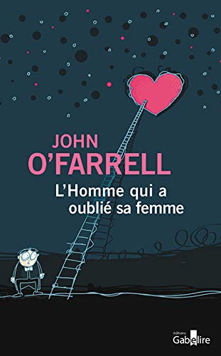 HOMME QUI A OUBLIÉ SA FEMME (L')