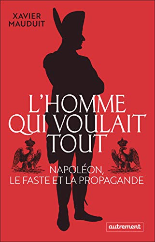 HOMME QUI VOULAIT TOUT (L')