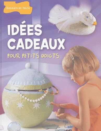 IDÉES CADEAUX POUR PETITS DOIGTS