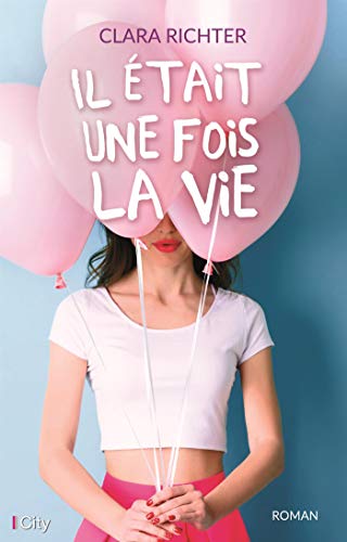 IL ÉTAIT UNE FOIS LA VIE