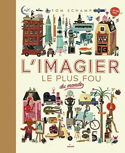 IMAGIER LE PLUS FOU DU MONDE (L')