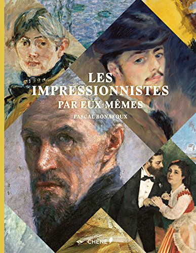 IMPRESSIONNISTES PAR EUX-MÊMES (LES)