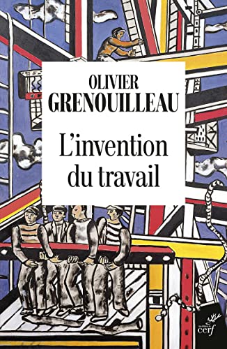 INVENTION DU TRAVAIL (L')