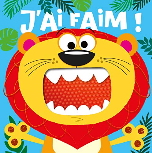 J'AI FAIM !
