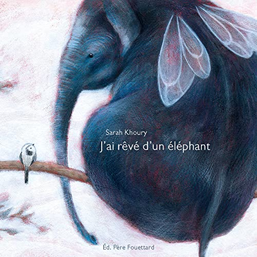 J'AI RÊVÉ D'UN ÉLÉPHANT