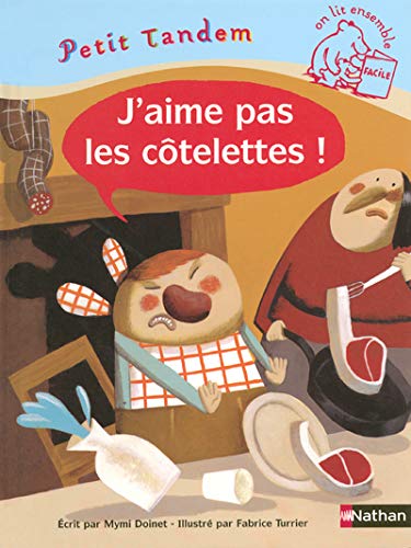 J'AIME PAS LES CÔTELETTES !