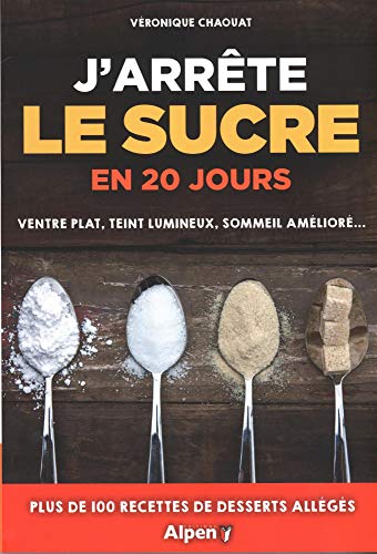 J'ARRÊTE LE SUCRE EN 20 JOURS