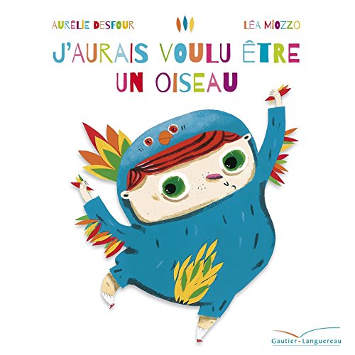 J'AURAIS VOULU ETRE UN OISEAU