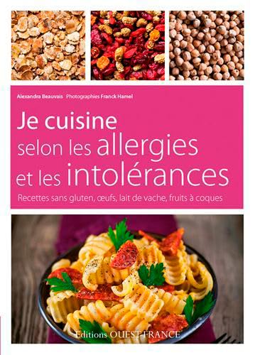 JE CUISINE SELON LES ALLERGIES ET LES INTOLÉRANCES
