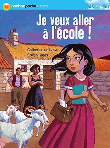 JE VEUX ALLER A L'ÉCOLE
