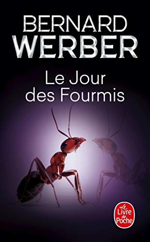 JOUR DES FOURMIS (LE)
