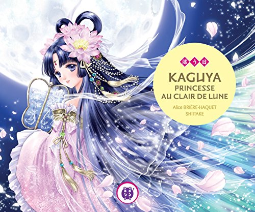 KAGUYA, PRINCESSE AU CLAIR DE LUNE