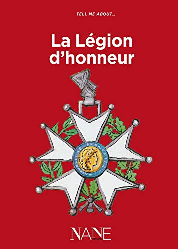LÉGION D'HONNEUR (LA)