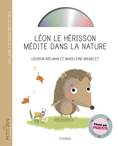 LÉON LE HÉRISSON MÉDITE DANS LA NATURE