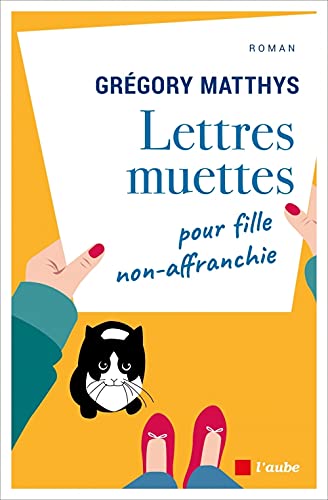 LETTRES MUETTES POUR FILLE NON-AFFRANCHIE