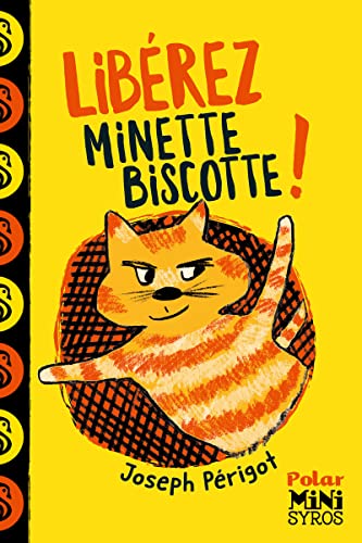 LIBÉREZ MINETTE-BISCOTTE !