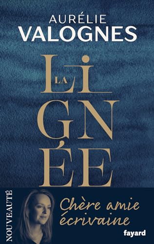 LIGNÉE (LA)