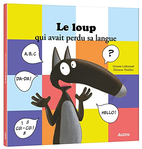LOUP QUI AVAIT PERDU SA LANGUE (LE)