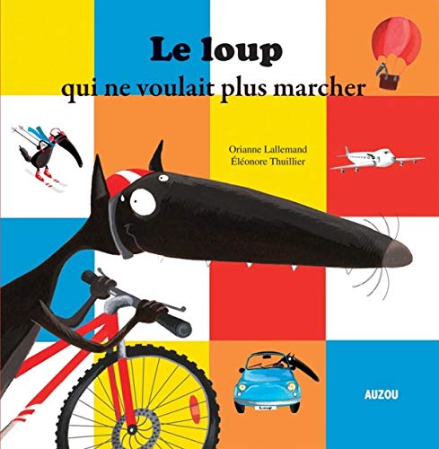 LOUP QUI NE VOULAIT PLUS MARCHER (LE)