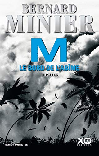 M, LE BORD DE L'ABÎME
