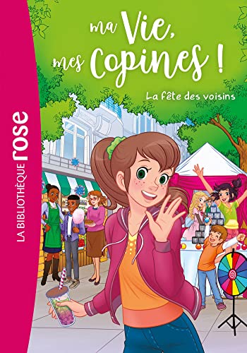 MA VIE, MES COPINES 30 - LA FÊTE DES VOISINS