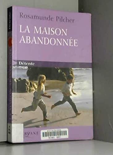 MAISON ABANDONNÉE (LA)