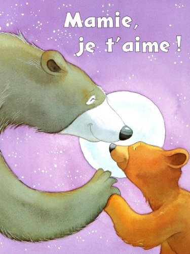 MAMIE, JE T'AIME !
