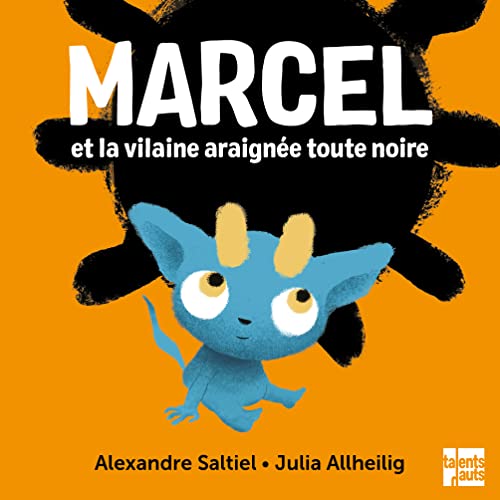 MARCEL ET LA VILAINE ARAIGNÉE TOUTE NOIRE