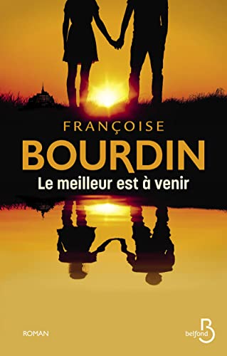 MEILLEUR EST À VENIR (LE)