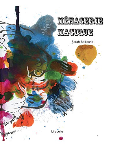 MÉNAGERIE MAGIQUE