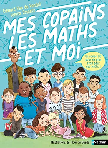 MES COPAINS, LES MATHS ET MOI