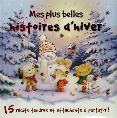 MES PLUS BELLES HISTOIRES D'HIVER