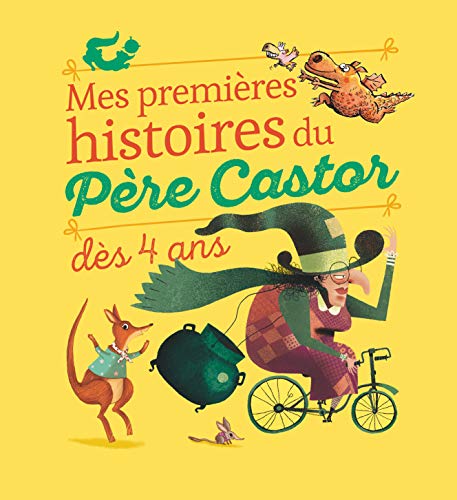 MES PREMIÈRES HISTOIRES DU PÈRE CASTOR