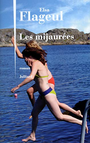 MIJAURÉES (LES)