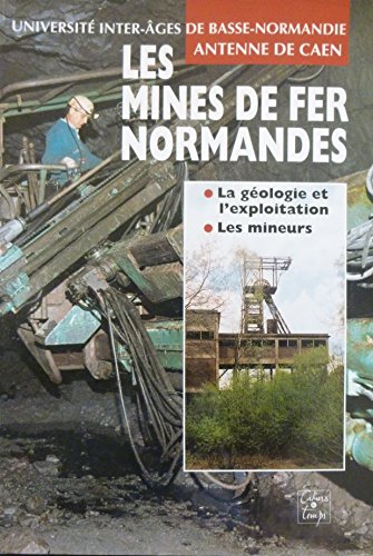 MINES DE FER NORMANDES (LES)