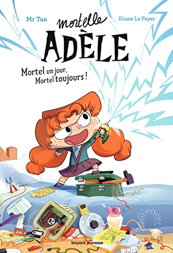 MORTEL UN JOUR, MORTEL TOUJOURS !