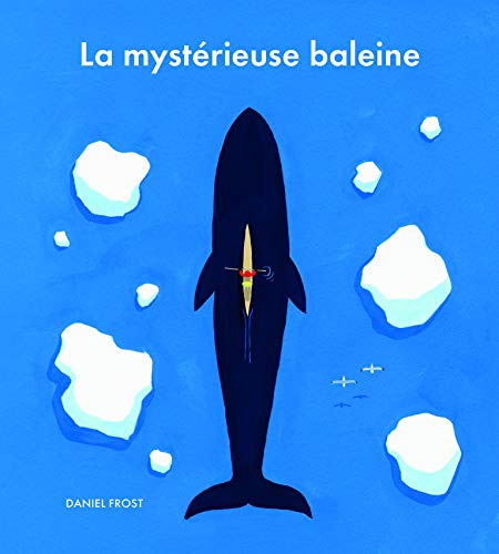 MYSTÉRIEUSE BALEINE (LA)