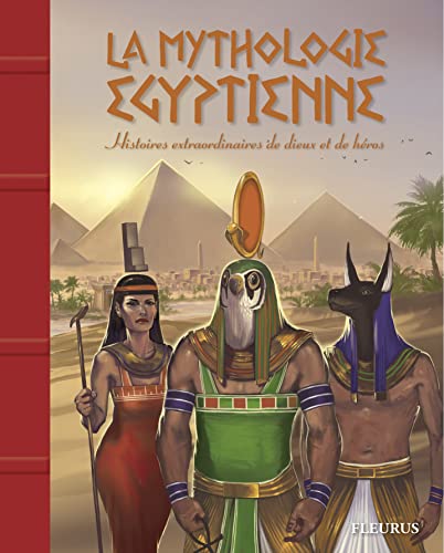 MYTHOLOGIE ÉGYPTIENNE (LA)