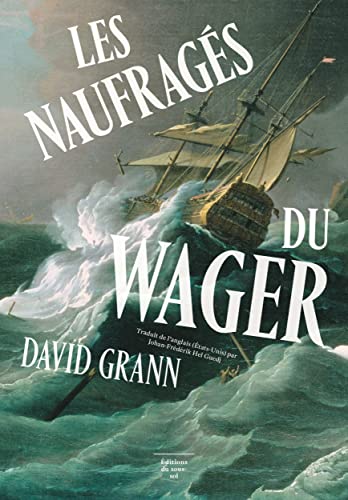 NAUFRAGÉS DU WAGER (LES)