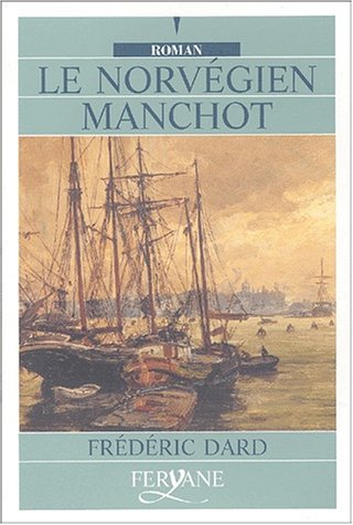 NORVÉGIEN MANCHOT (LE)