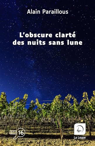 OBSCURE CLARTÉ DES NUITS SANS LUNE (L')