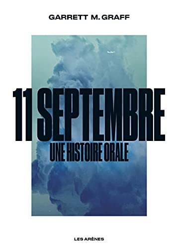ONZE SEPTEMBRE, UNE HISTOIRE ORALE