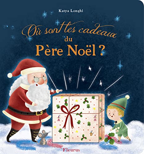 OU SONT LES CADEAUX DU PERE NOEL?
