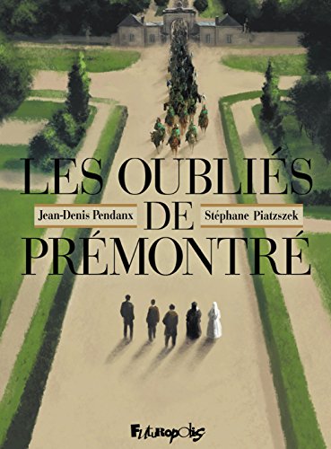 OUBLIÉS DE PRÉMONTRÉ (LES)