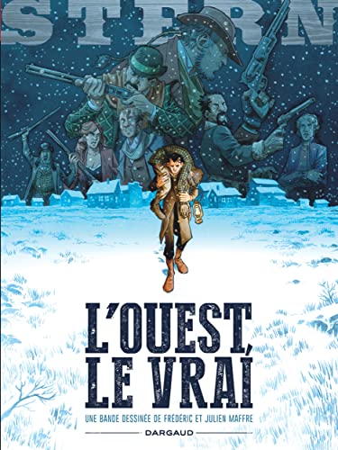 OUEST, LE VRAI (L')