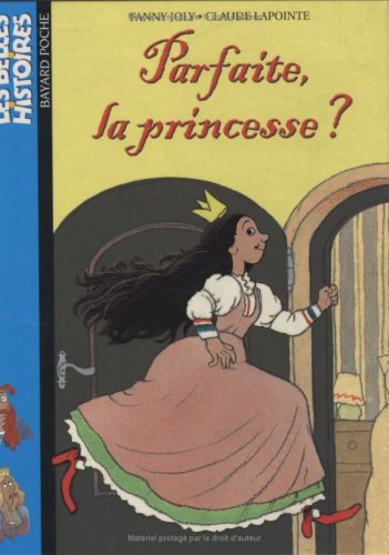 PARFAITE LA PRINCESSE?