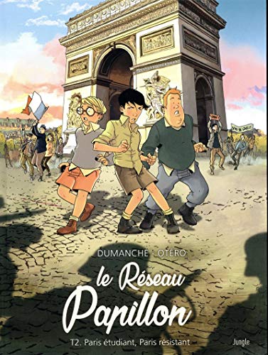 PARIS ÉTUDIANT, PARIS RÉSISTANT