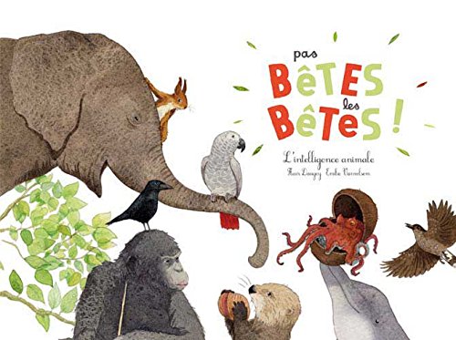 PAS BÊTES LES BÊTES
