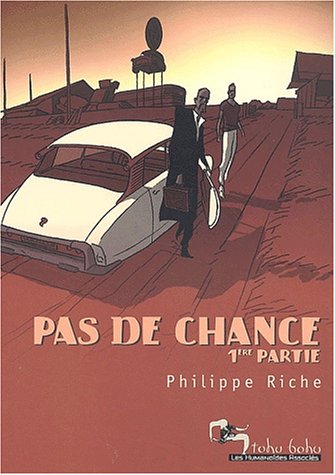PAS DE CHANCE