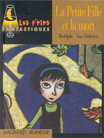 PETITE FILLE ET LA MORT (LA)
